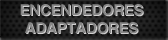 encendedores