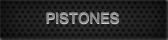 pistones